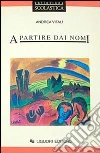 A partire dai nomi A partire dai nomi