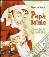 Papà Natale Papà Natale