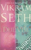 Due vite Due vite