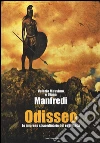 Odisseo. Le imprese straordinarie del re di Itaca libro