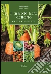 Il grande libro dell'orto. Guida completa Il grande libro dell'orto. Guida completa