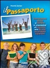 Il passaporto. Per la Scuola media Il passaporto. Per la Scuola media