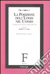La posizione dell'uomo nel cosmo. Traduzione dall'edizione originale del 1928 La posizione dell'uomo nel cosmo. Traduzione dall'edizione originale del 1928