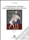 Le pergamene angioine della Mater Ecclesia Capuana (3) Le pergamene angioine della Mater Ecclesia Capuana (3)