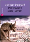 Dissertazione sopra i vampiri Dissertazione sopra i vampiri