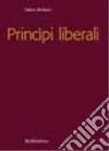 Principi liberali Principi liberali