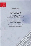 Sull'anima. Libro 2°. La fisica dell'anima e delle sue facoltà sensoriali. Testo greco e italiano Sull'anima. Libro 2°. La fisica dell'anima e delle sue facoltà sensoriali. Testo greco e italiano