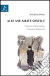 Alle mie amate sorelle Alle mie amate sorelle