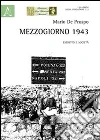 Mezzogiorno 1943. Esercito e società Mezzogiorno 1943. Esercito e società