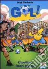 Cipolline fuori gioco! Cipolline fuori gioco!