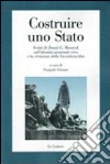 Costruire uno Stato. Scritti di Tomàs G. Masaryk sull'identità nazionale ceca e la creazione della Cecoslovacchia Costruire uno Stato. Scritti di Tomàs G. Masaryk sull'identità nazionale ceca e la creazione della Cecoslovacchia