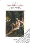 La rivoluzione realista. Lineamenti introduttivi da Barbizon ai macchiaioli La rivoluzione realista. Lineamenti introduttivi da Barbizon ai macchiaioli
