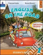 English on the road. Student's book. Per la Scuola elementare (4) libro