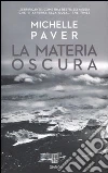 La materia oscura La materia oscura