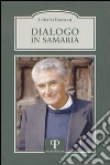 Dialogo in samaria Dialogo in samaria