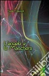 L'angelo e la maschera L'angelo e la maschera