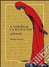 Il nostro Dante e il Dante di tutti (1306-2066). Giornale storico della lunigiana e del territorio Lucense Il nostro Dante e il Dante di tutti (1306-2066). Giornale storico della lunigiana e del territorio Lucense