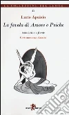 La favola di Amore e Psiche La favola di Amore e Psiche