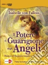 Il potere di meditare con gli angeli. DVD e 3 CD Audio. Con libro Il potere di meditare con gli angeli. DVD e 3 CD Audio. Con libro