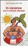 In vacanza con il metodo sticazzi In vacanza con il metodo sticazzi