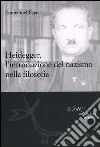 Heidegger, l'introduzione del nazismo nella filosofia Heidegger, l'introduzione del nazismo nella filosofia