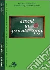 Errori in psicoterapia Errori in psicoterapia