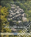 Civiltà dei borghi. Culla di cooperazione Civiltà dei borghi. Culla di cooperazione