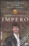 Impero. Viaggio nell'Impero di Roma seguendo una moneta Impero. Viaggio nell'Impero di Roma seguendo una moneta