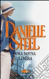 Una donna libera Una donna libera