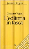 L'editoria in tasca. Dati, classifiche, riflessioni 2004 L'editoria in tasca. Dati, classifiche, riflessioni 2004