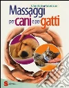 Massaggi per cani e per gatti Massaggi per cani e per gatti