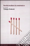 Perché studiare la matematica Perché studiare la matematica