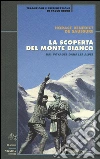 La scoperta del Monte Bianco La scoperta del Monte Bianco