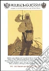 Aquile in guerra. Rassegna di studi della Società storica per la guerra bianca 1993-2013. Numero speciale per il ventennale (21) Aquile in guerra. Rassegna di studi della Società storica per la guerra bianca 1993-2013. Numero speciale per il ventennale (21)