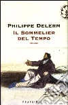 Il sommelier del tempo Il sommelier del tempo