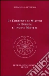 Le correnti di misteri in Europa e i nuovi misteri Le correnti di misteri in Europa e i nuovi misteri