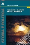 Pensiero e cultura nell'Illuminismo Pensiero e cultura nell'Illuminismo