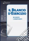 Il bilancio d'esercizio. Redazione e adempimenti Il bilancio d'esercizio. Redazione e adempimenti