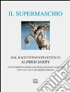 Il supermaschio Il supermaschio