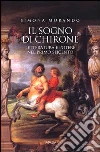 Il sogno di Chirone. Letteratura e potere nel primo Seicento Il sogno di Chirone. Letteratura e potere nel primo Seicento