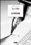Aforismi. Ediz. integrale Aforismi. Ediz. integrale