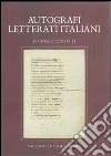 Autografi dei letterati italiani. Vol. 2: Il Cinquecento. Autografi dei letterati italiani. Vol. 2: Il Cinquecento.