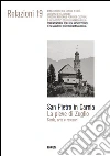 San Pietro in Carnia. La pieve di Zuglio. Storia, arte e restauro San Pietro in Carnia. La pieve di Zuglio. Storia, arte e restauro