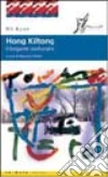 Hong Kiltong. Il brigante confuciano Hong Kiltong. Il brigante confuciano