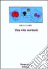 Una vita normale Una vita normale