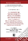 La nozione di «senso comune» nella filosofia del Novecento La nozione di «senso comune» nella filosofia del Novecento
