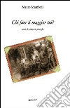 Chi fuor li maggiori tui? Storie di ordinaria famiglia Chi fuor li maggiori tui? Storie di ordinaria famiglia