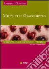 Mettiti il giacchetto. Adolescenza: età di incomprensioni e fili spezzati Mettiti il giacchetto. Adolescenza: età di incomprensioni e fili spezzati