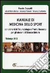Manuale di medicina dello sport, con elementi di Traumatologia e Pronto Soccorso.Per gli studenti di Scienze Motorie Manuale di medicina dello sport, con elementi di Traumatologia e Pronto Soccorso.Per gli studenti di Scienze Motorie
