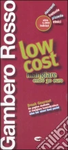 Gambero Rosso low cost 2009 Gambero Rosso low cost 2009